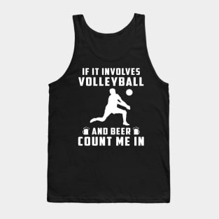 "Spike & Sip: If It Involves Volleyball and Beer, Count Me In!" Tank Top